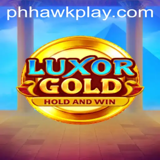 Discover the Thrilling World of LuxorGold with Hawkplay: A Comprehensive Guide